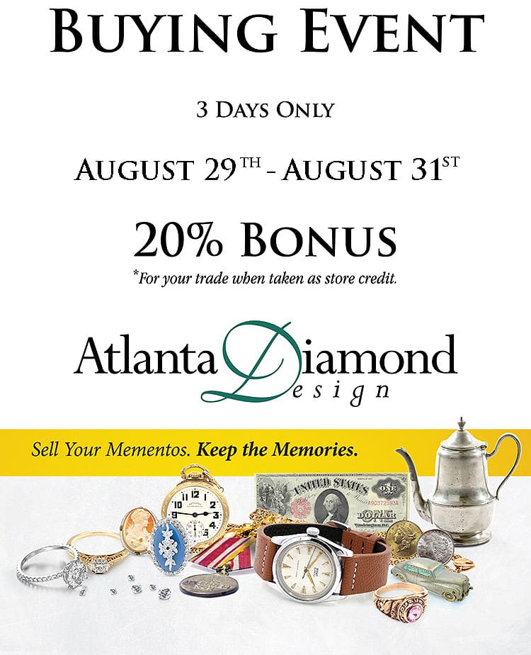 3 Day Buying Event August 29-31 in Johns Creek